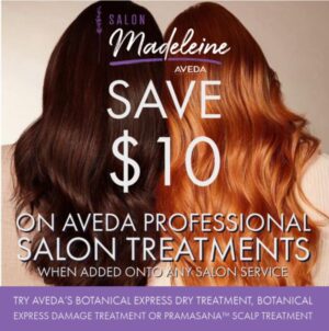 $10 off Aveda Professional Salon Treatments